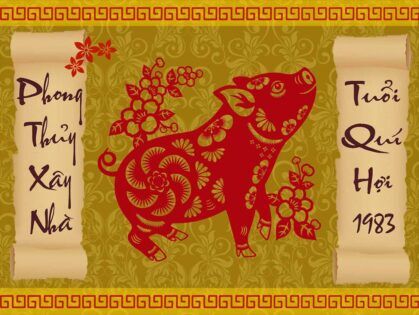 Tuổi Quý Hợi 1983 có nên xây nhà năm 2022?